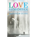 Love, Remember: 40 Poems of Loss, Lament and Hope - Hardcover