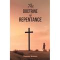The Doctrine of Repentance - Paperback