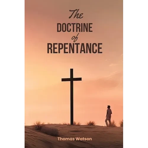 The Doctrine of Repentance - Paperback