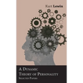 A Dynamic Theory of Personality - Selected Papers - Paperback