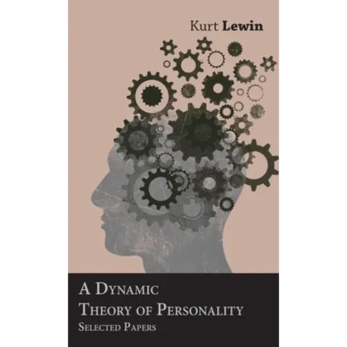 A Dynamic Theory of Personality - Selected Papers - Paperback