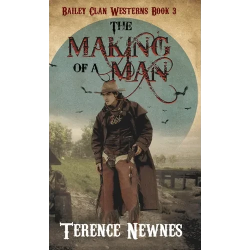 The Making of a Man - Hardcover