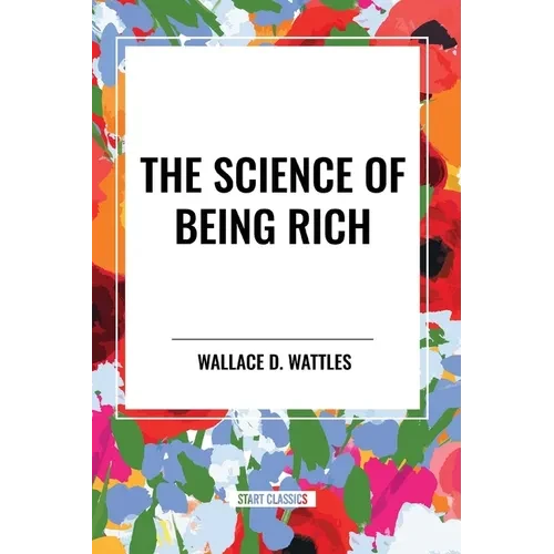 The Science of Being Rich - Paperback