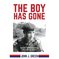 The Boy Has Gone: How 16 Weeks of Training Changed Him Forever - Paperback