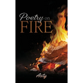 Poetry on Fire - Hardcover