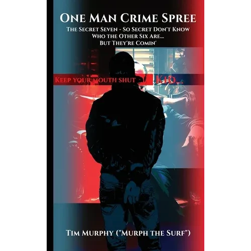 One Man Crime Spree - Hardcover