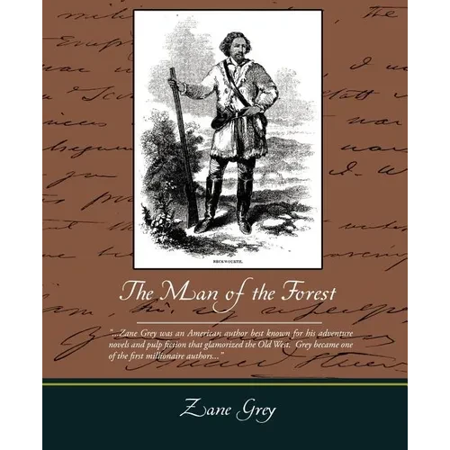 The Man of the Forest - Paperback