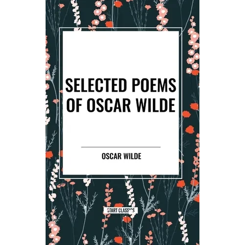 Selected Poems of Oscar Wilde - Hardcover