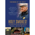 Holy Smokes!: Golden Guidance from Notre Dame's Championship Chaplain - Hardcover