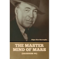 The Master Mind of Mars (Barsoom #6) - Paperback