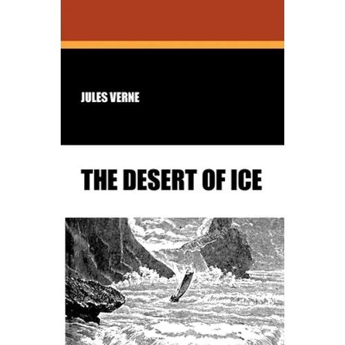 The Desert of Ice - Paperback