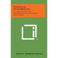 Petroleum Microbiology: An Introduction to Microbiological Petroleum Engineering - Hardcover