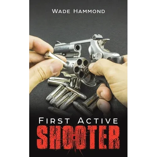 First Active Shooter - Paperback