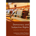 Democracy and Subjective Rights: Democracy Without Demos - Paperback