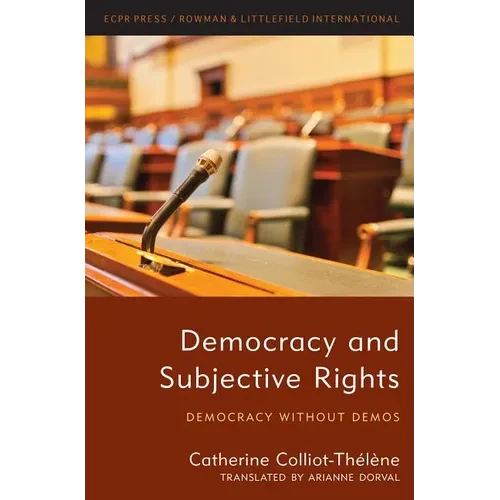 Democracy and Subjective Rights: Democracy Without Demos - Paperback