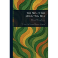 The Night the Mountain Fell - Paperback
