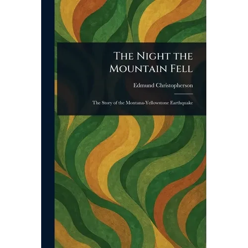 The Night the Mountain Fell - Paperback