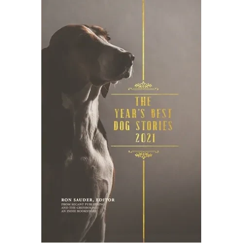 The Year's Best Dog Stories 2021 - Paperback