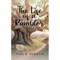 The Life of a Rambler - Paperback