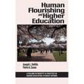 Human Flourishing and Higher Education - Hardcover