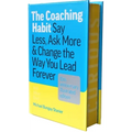 The Coaching Habit: Say Less, Ask More & Change the Way You Lead Forever (10th Anniversary Illustrated Edition) - Hardcover