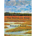 The Marsh in May: and 30 Poems with 29 Paintings by Ronald Rand - Hardcover