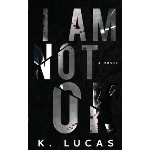 I Am Not OK - Paperback