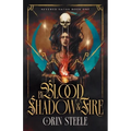 By Blood, Shadow, & Fire - Paperback