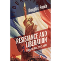 Resistance and Liberation: France at War, 1942-1945 - Paperback