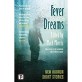 Fever Dreams: Horror Short Stories