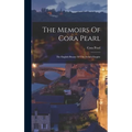 The Memoirs Of Cora Pearl: The English Beauty Of The French Empire - Hardcover