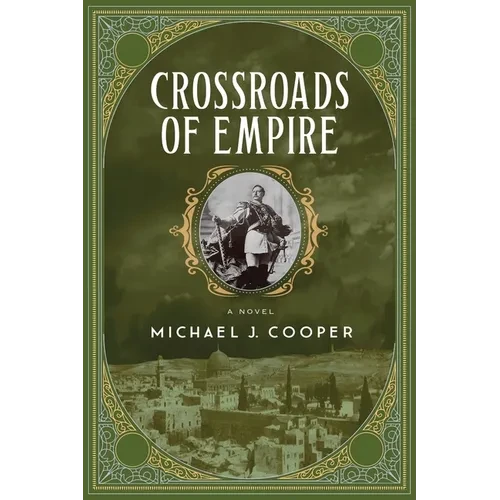 Crossroads of Empire - Paperback