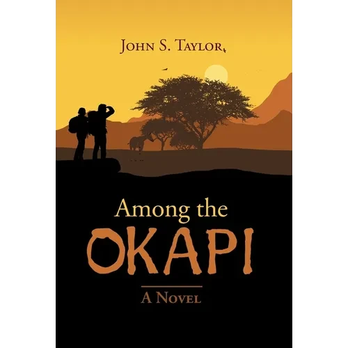 Among the Okapi - Hardcover
