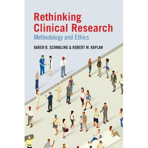 Rethinking Clinical Research - Hardcover