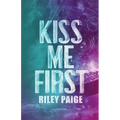 Kiss Me First - Paperback