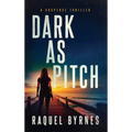 Dark as Pitch - Hardcover