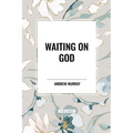 Waiting on God - Paperback