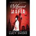 Married to the Mafia - Paperback