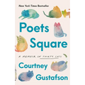 Poets Square: A Memoir in Thirty Cats - Paperback