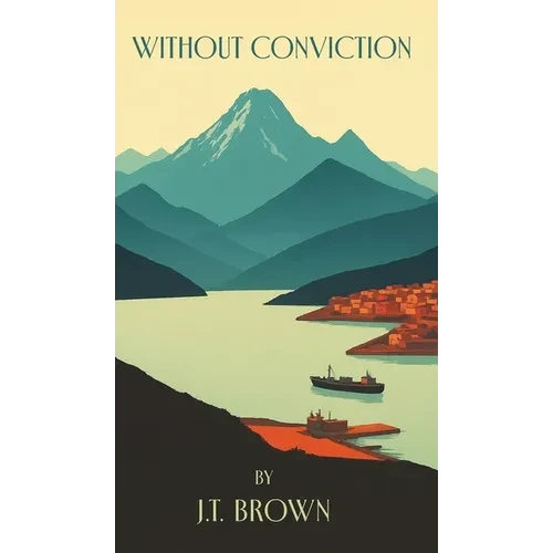 Without Conviction - Hardcover