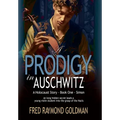 A Prodigy in Auschwitz: Book One: Simon - Hardcover