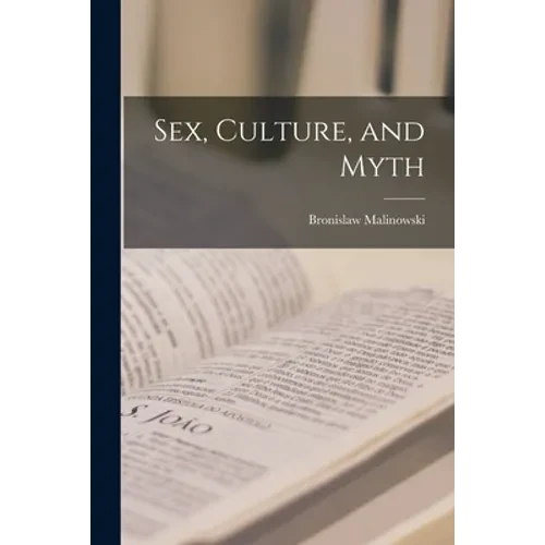 Sex, Culture, and Myth - Paperback