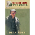 The Other Side of the World: Memoirs of a Young Man's Year in Vietnam - Hardcover