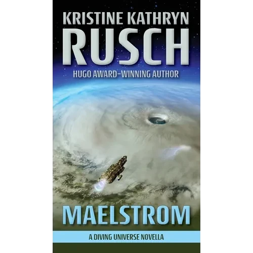 Maelstrom: A Diving Universe Novella - Hardcover