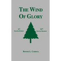 The Wind of Glory - Hardcover