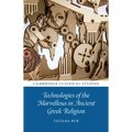 Technologies of the Marvellous in Ancient Greek Religion - Hardcover