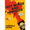 Hot Wings and Homicide: A Food Truck Mystery - Paperback