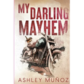 My Darling Mayhem - Paperback