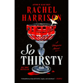 So Thirsty