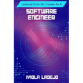 Lessons From My Career as a Software Engineer - Paperback